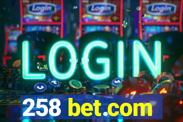 258 bet.com